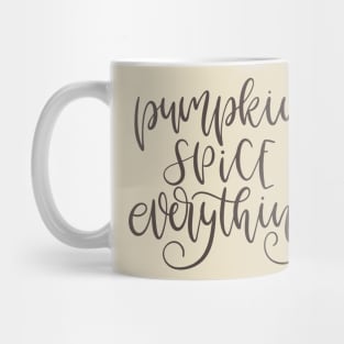 Pumpkin Spice Everything Mug